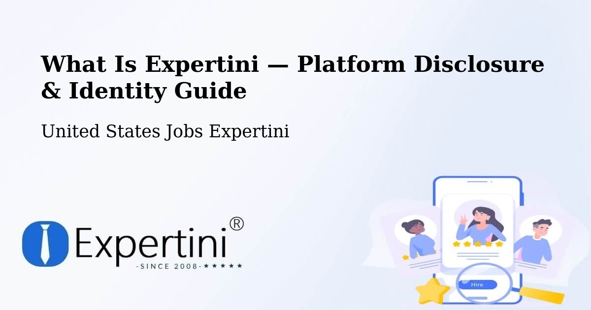 What Is Expertini — Platform Disclosure & Identity Guide – Poway